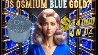 Is Osmium Blue Gold [upl. by Eugnimod]