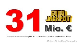 Eurojackpot heute 02032018 Diesen Freitag 31 Mio € zu gewinnen [upl. by Arrio883]