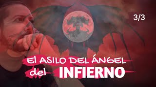 33 ©EL ÁNGEL DEL INFIERNO †ASILO DE MAYORES† No estamos solos algo nos está asustando [upl. by Neibart]