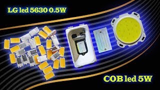 Хорошие светодиоды LG smd led 5630 05W и дешёвые COB led 5W [upl. by Christa762]