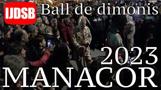 Ball dels Dimonis 4 👺 Manacor 🔥 Sant Antoni 2023 [upl. by Gottuard]