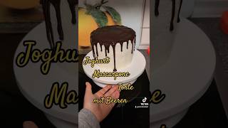 JoghurtMascarponeTorte mit Schokodrip torten selbstgemacht [upl. by Enimzzaj]