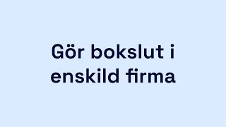 Gör bokslut i enskild firma [upl. by Cherilynn]