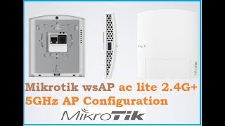 Mikrotik wsAP ac Lite Dual Band Access Point configuraiton step to step [upl. by Ragouzis531]