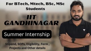 IIT Gandhinagar  SRIP 2023  Summer Internship  Eligibility  Stipend  Other Details [upl. by Alleuol]