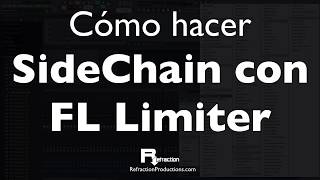 Cómo hacer SIDECHAIN en FL Studio con FL LIMITER [upl. by Gildea]