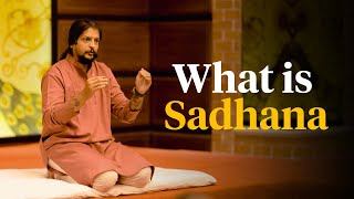 What is Sadhana amp How To START as a BEGINNER [upl. by Happ]