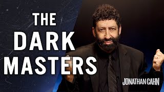 The Dark Masters  Jonathan Cahn Special  The Return of The Gods [upl. by Nnaarat]