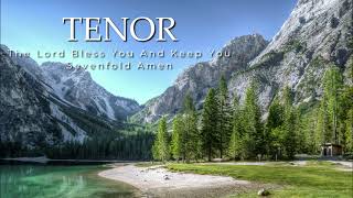 The Lord Bless You And Keep You Sevenfold Amen TENOR [upl. by Omle]