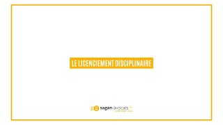 Le licenciement pour motif disciplinaire by SAGAN Avocats [upl. by Cohen]