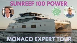 🌟Sunreef 100 Power Yacht Tour Ultimate Luxury Catamaran Monaco Yacht Show 2024🌟 Expert Full Tour [upl. by Nwahsem]