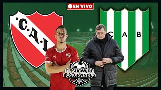 INDEPENDIENTE vs BANFIELD EN VIVO desde AVELLANEDA  Relato EMOCIONANTE  Liga Profesional [upl. by Bjorn]