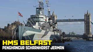 HMS BELFAST PENGHANCUR KAPAL SCHARNHORST JERMAN [upl. by Collie]