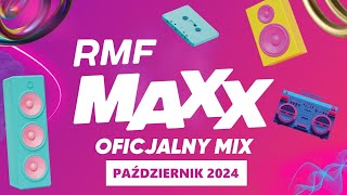 RMF MAXX Hity Na MAXXa  Oficjalny Mix RMF MAXX  Październik 2024 [upl. by Timothy]