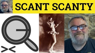 🔵 Scant Meaning  Scanty Defined  Scantily Examples  C2 English  Scant Scanty [upl. by Adym]