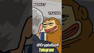 Crypto Market VS Crypto Trader investment money trading trader memecoin memecoins crypto [upl. by Nugent722]