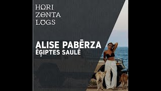 Horizontalogs Alise Pabērza Ēģiptes saulē [upl. by Ramsden]