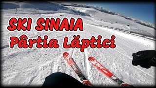 SCHI SINAIA  Pârtia Laptici 1  Valea Soarelui [upl. by Norse]