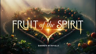 Fruit of the Spirit Galatians 52223 [upl. by Stephenson599]