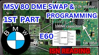 1st Part Origianl ISN Reading  MSV80 DME Swap amp Programming On Bmw E60 [upl. by Hasan]