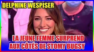 Delphine Wespiser avec Stomy Bugsy elle fait une annonce inattendue [upl. by Amling]