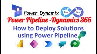 Power Pipelines in Dynamics 365 [upl. by Gariepy671]