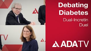 ADA TV Hosts quotDiabetes Debatequot DualIncretin Duel [upl. by Aimekahs]