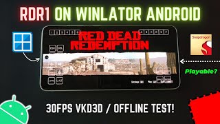 Red Dead Redemption On Android Winlator  RDR1 Best Settings amp Test [upl. by Gracye463]