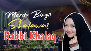 Shalawat Rabbi Khalaq  Neng Nadia Nur Fatimah  Qoriah Internasional [upl. by Alisun]