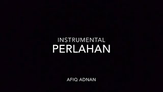 Perlahan  GuyonWaton instrumental [upl. by Youlton]