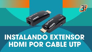 INSTALACION CORRECTA DE EXTENSOR HDMI POR UTP [upl. by Rexford]