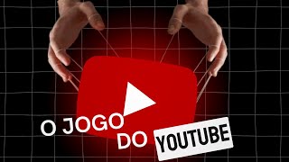 O Jogo do YouTube  Algoritmo [upl. by Akenaj619]