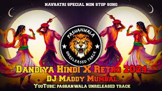 Dandiya 2024  Hindi amp Retro  DJ Maddy Mumbai  Nonstop Garba Dj Song  Trending Songs trending [upl. by Nileuqcaj]