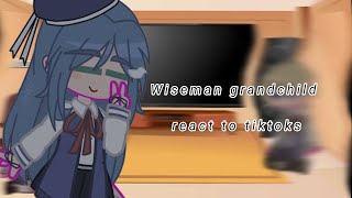 •WiseMan Grandchild React To TikToks•It got copyright so I had to cut it short sorry besties• [upl. by Gusty]