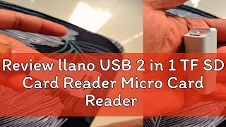 Review llano USB 2 in 1 TF SD Card Reader Micro Card Reader [upl. by Yllak]