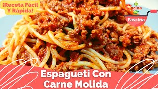 Espagueti Con Carne Molida  Facil y Rapido [upl. by Llovera563]