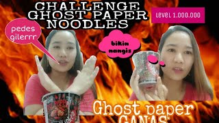 GHOST PAPPER NOODLES BIKIN NANGIS amp KUPING BERDENGING MIE TERPEDAS DI DUNIA [upl. by Htenywg]