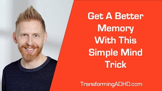 ADHD This Is How You Get A Better Memory  Simple Mind Strategy [upl. by Nireil]