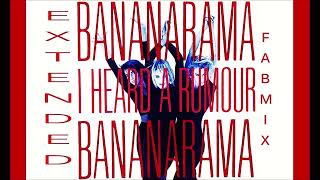 Bananarama  I heard a rumour  Extended Fabmix  1987 [upl. by Nylsaj]