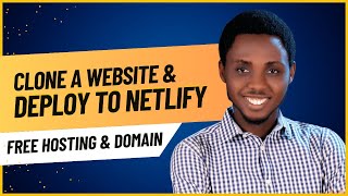 How to Clone A website amp Deploy to Netlify  Free Hosting amp Custom Domain [upl. by Siobhan]