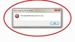 Fix Error Copying File or FolderThe requested resource is in use [upl. by Randee]