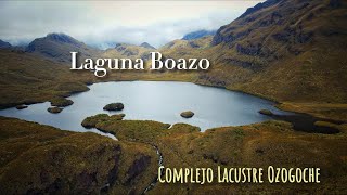 OZOGOCHE Y SU MISTERIOSA LAGUNA BOAZO [upl. by Nevi320]