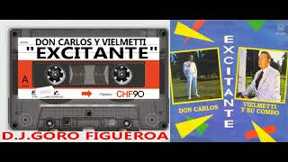 DON CARLOS Y VIELMETTI Y SU COMBO DISCO COMPLETO EXCITANTE CUMBIA TUCUMANA [upl. by Arlina4]