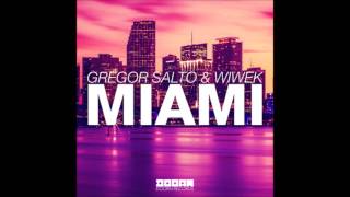 Gregor Salto amp Wiwek  Miami Exward Remix [upl. by Eiuqnimod71]