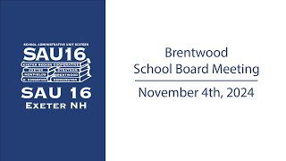 Brentwood School Board Meeting 11424 [upl. by Niels983]