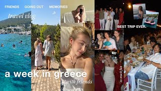 a week in greece with friends travel vlog  the best trip ever [upl. by Skipper814]