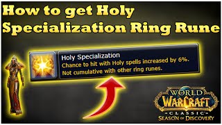 How to get Holy Specialization Ring Rune WoW SoD Phase 4 [upl. by Pallaton388]