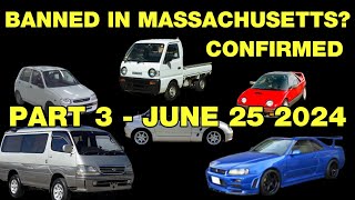 New Info  Massachusetts RMV JDM Imports Ban  Part 3  June 25 2024 [upl. by Airom]