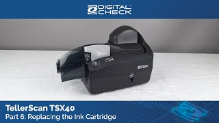 TellerScan TSX40  Replacing the Ink Cartridge [upl. by Glick609]