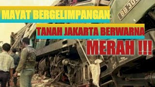 TRAGEDI BINTARO KERETA 1987 [upl. by Welch391]